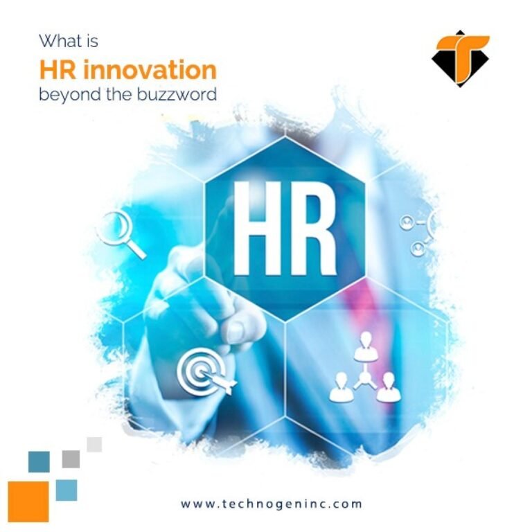 What Is HR Innovation? Beyond the Buzzword - TechnoGen INC